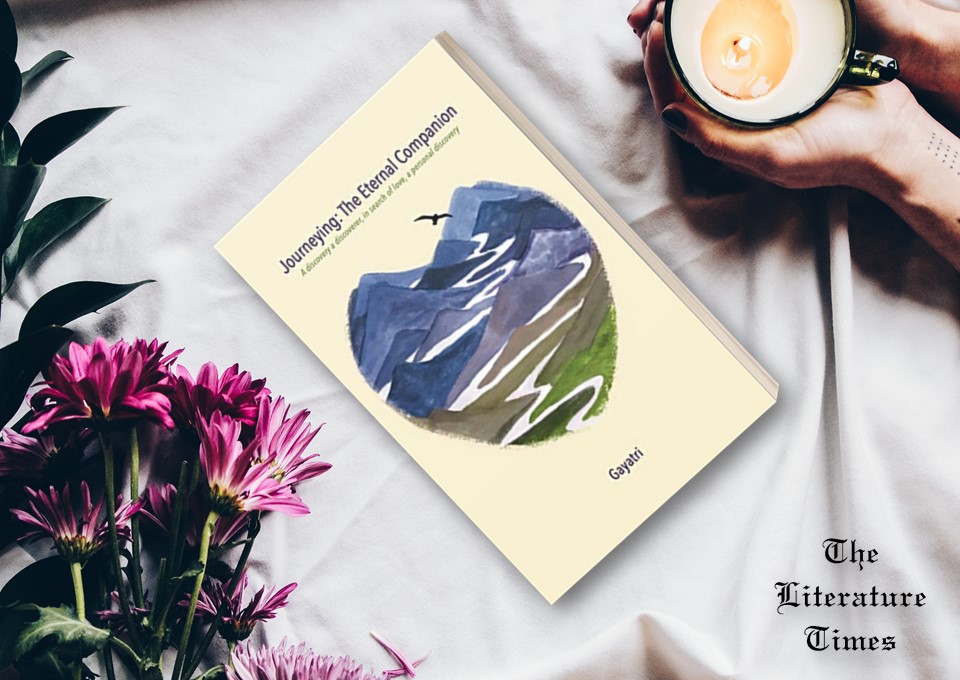 Journeying: The Eternal Companion by Gayatri Neena Nambiar – Book Review