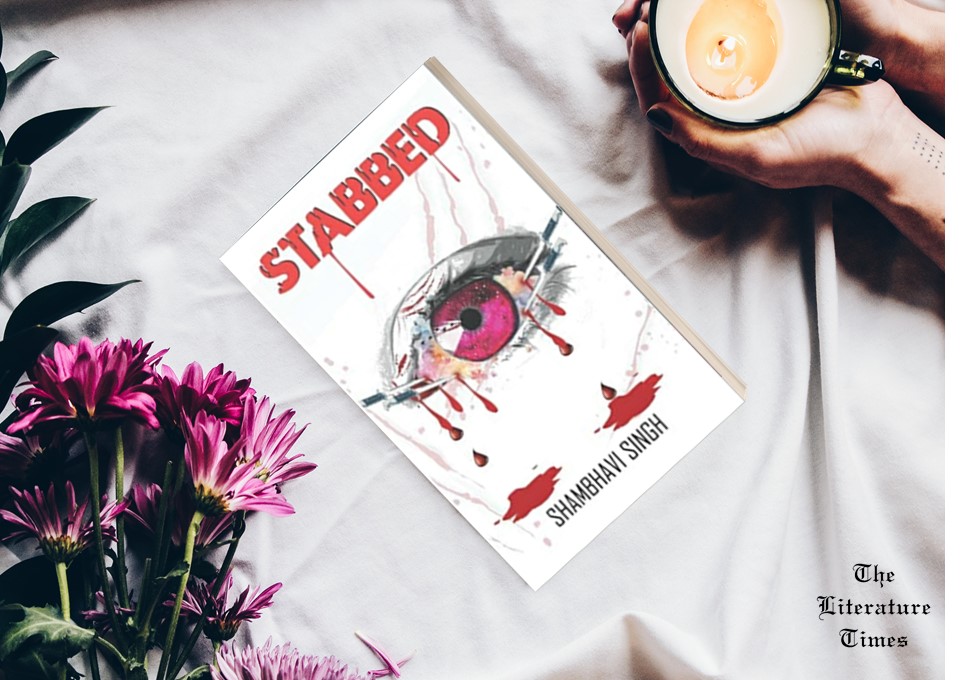 “Stabbed” by Shambhavi Singh Book Review