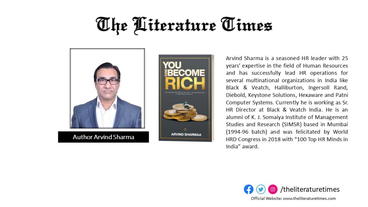 Arvind Sharma Talks About His Book “You Can Become Rich”-The Literature Times