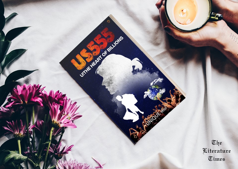 “US555: U! The Heart Of Billions” By Unique Yash-Book Review