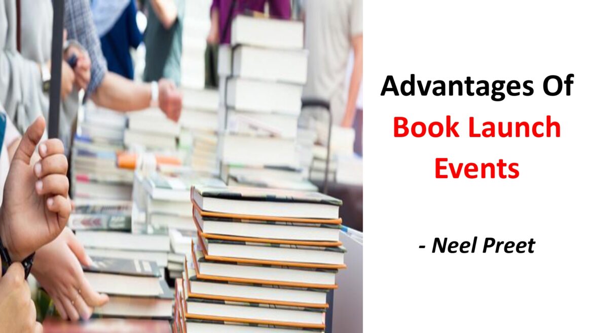 Advantages Of Book Launch Events