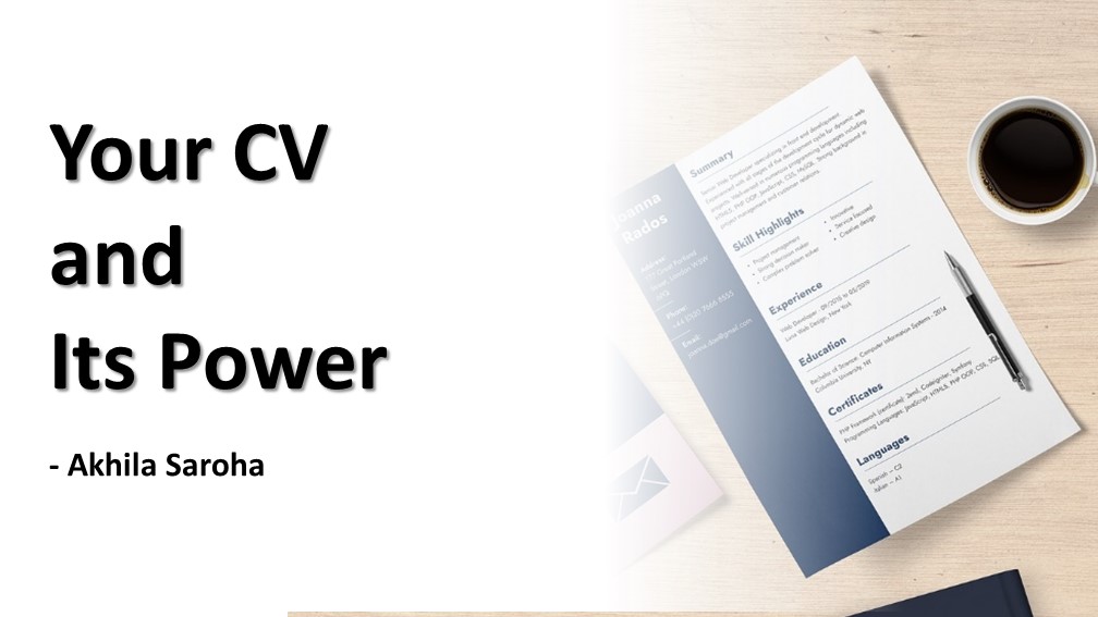 Your CV and Its Power –  the Dos and Don’ts when making your CV