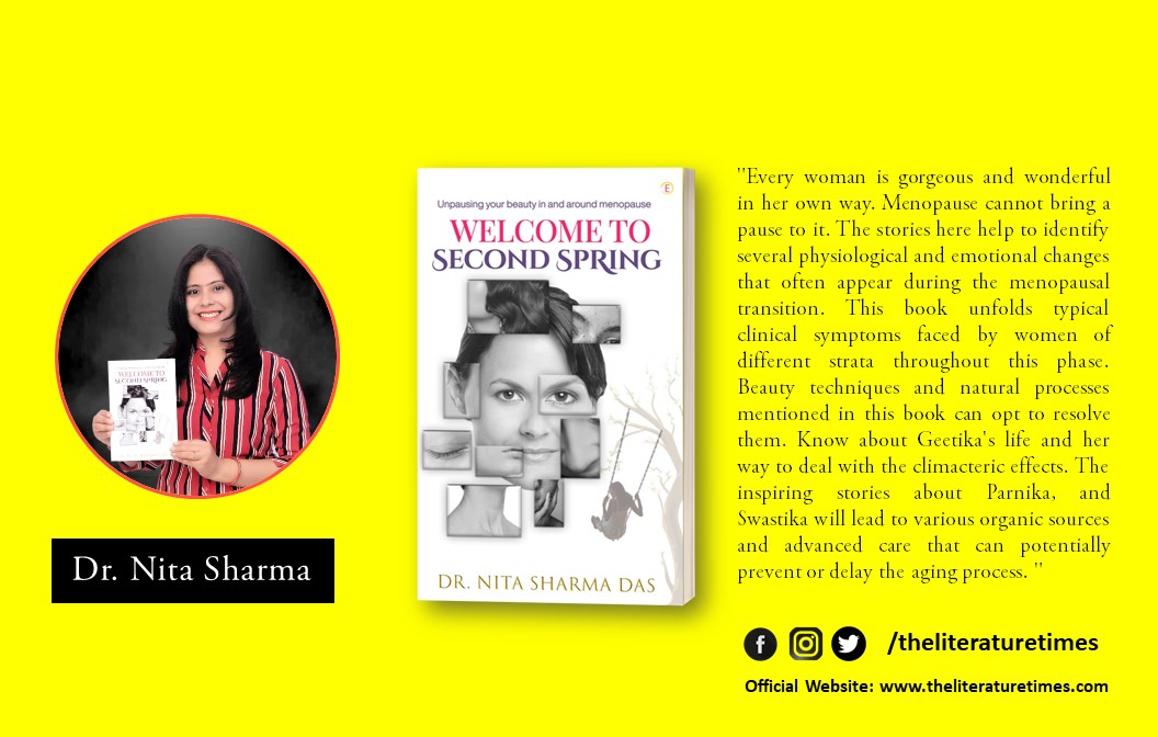 Dr. Nita Sharma Das Talks About her book “Welcome To Second Spring”