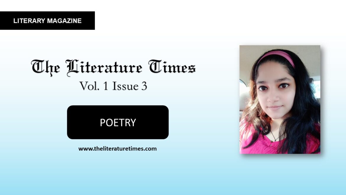 Poetries By Kathlyn Bennet- The Literature Times Magazine Vol 1 Issue 3