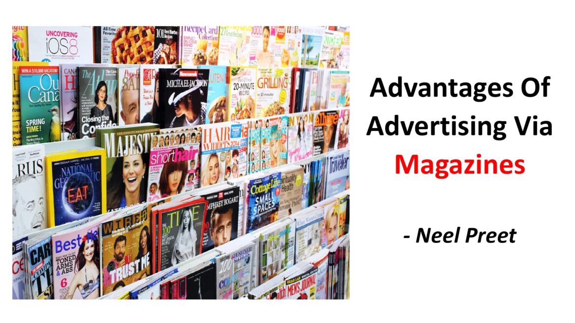 Advantages Of Advertising Via Magazines