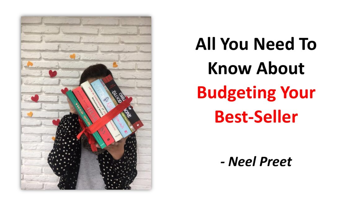 All Need To Know About Budgeting Your Best-Seller