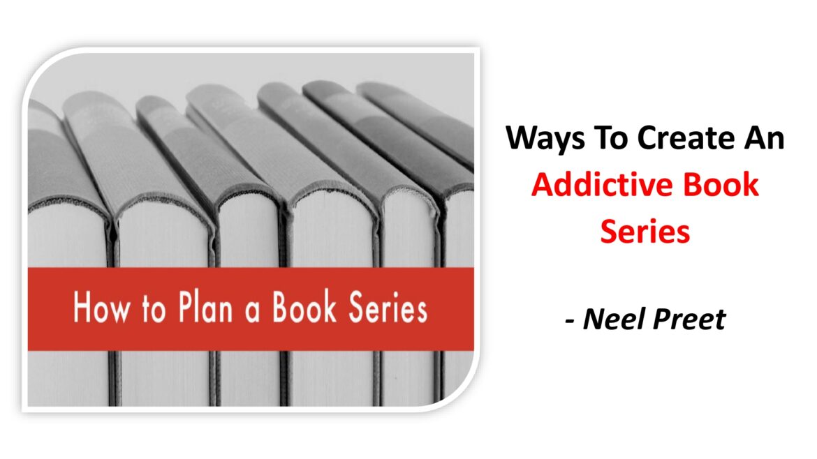 Ways To Create An Addictive Book Series