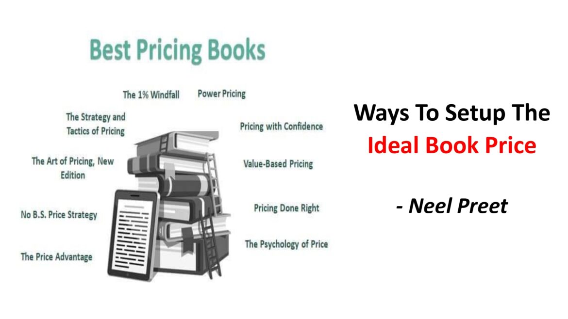 Ways To Setup The Ideal Book Price