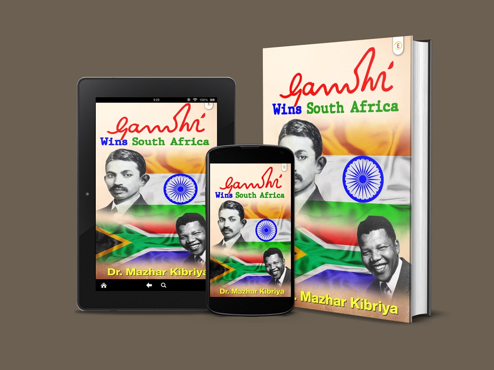 Book Review: “Gandhi Wins South Africa” by Dr. Mazhar Kibriya