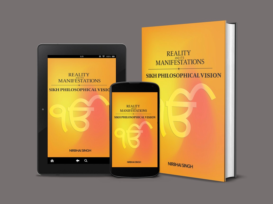 REALITY And IT’S Manifestations by Nirbhai Singh