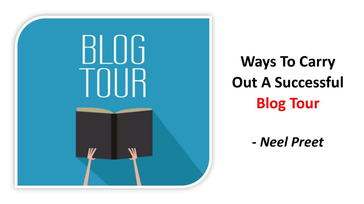 Ways To Carry Out A Successful Blog Tour