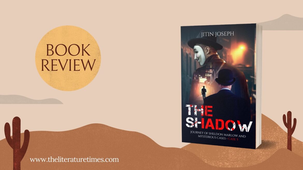 Book Review of The Shadow by Jitin Joseph