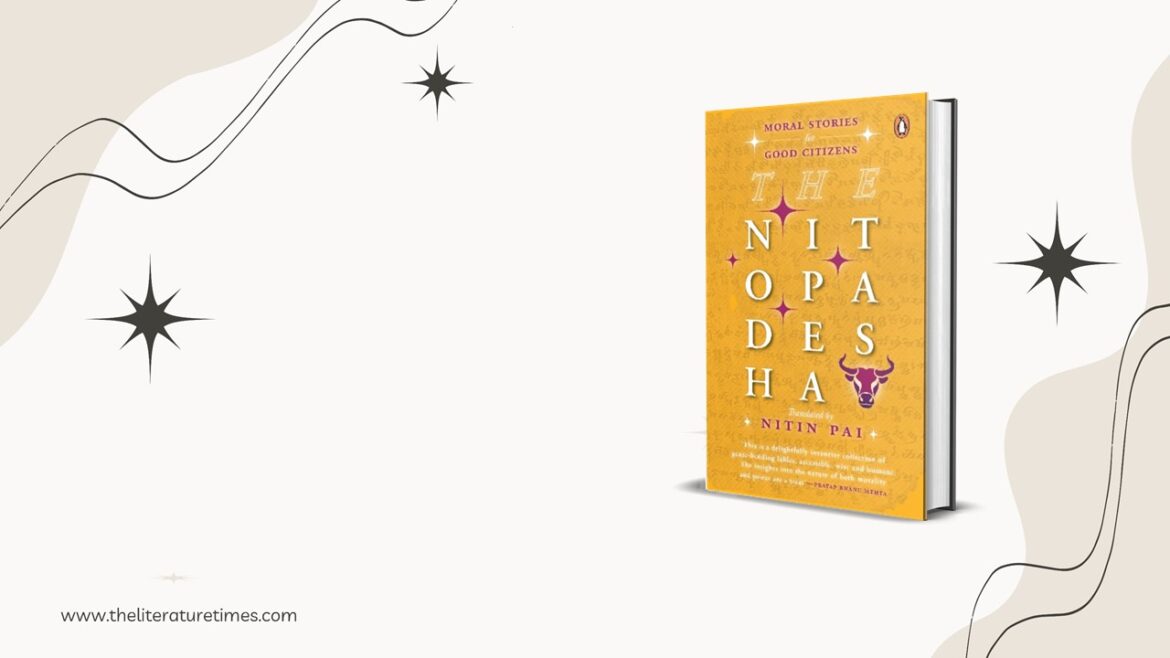 THE NITOPADESHA, THE CLASSIC INDIAN GUIDE TO CITIZEN-CRAFT, TRANSLATED FOR THE CONTEMPORARY READER, IS SCHEDULED TO RELEASE IN JANUARY, 2023