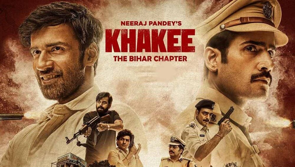 Khakhee The Bihar Chapter