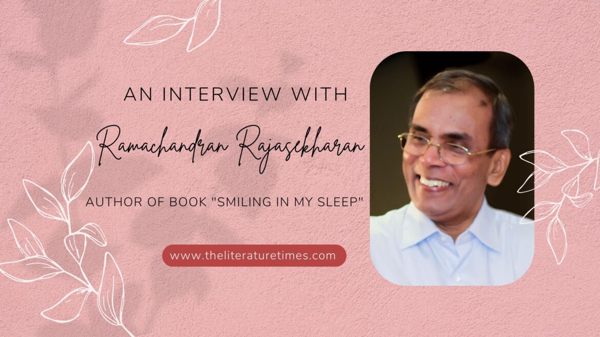 An Interview with Author Ramachandran Rajasekharan