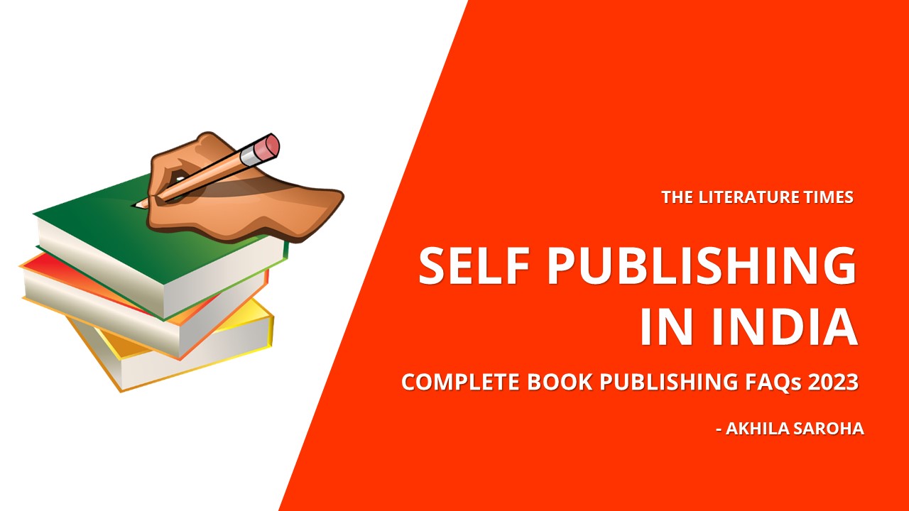 Self Publishing a Book in India FAQs 2025 Everything You Need to Know The Literature Times