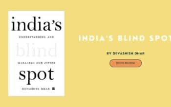 Indias blind spot by Devashish Dhar