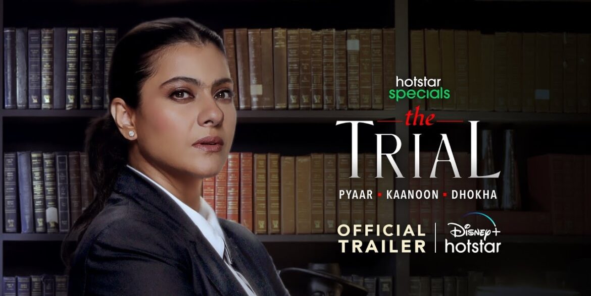 The Trial Web Series Review – Kajol’s New Indian Web Series
