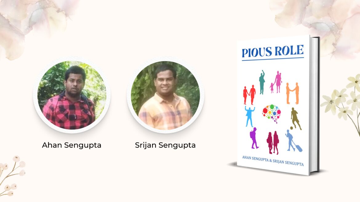 Pious Role by Ahan Sengupta & Srijan Sengupta: Book Review