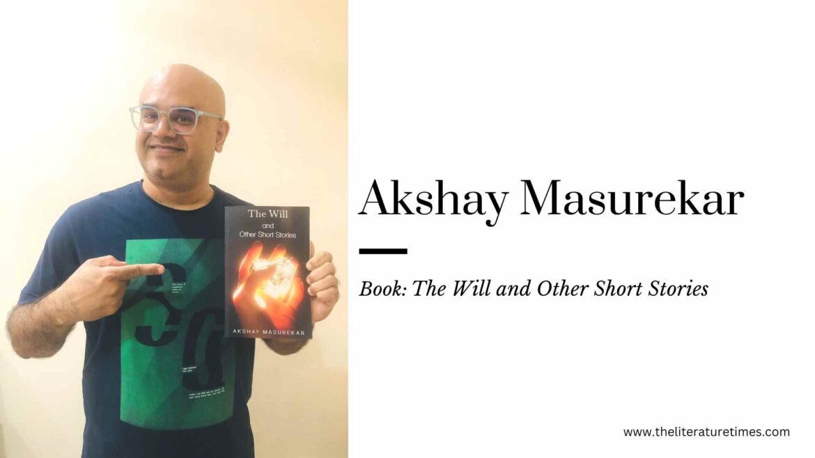 Akshay Masurekar (Akki) – Author Feature