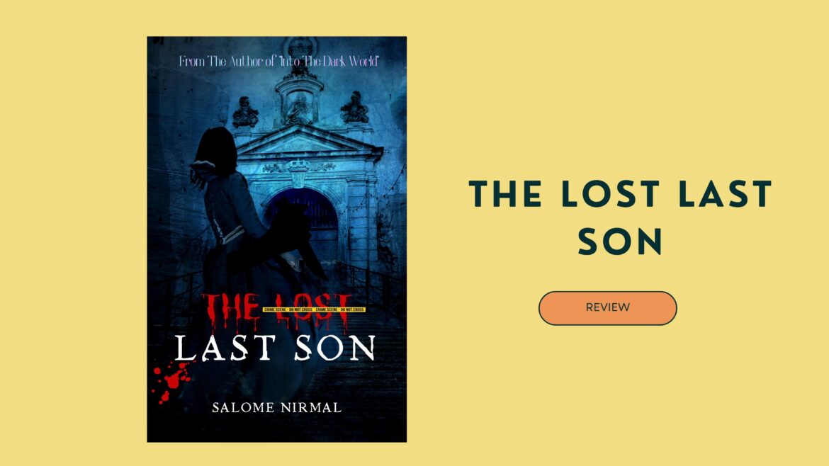 THE LOST LAST SON by Author Salome Nirmal-Book Review