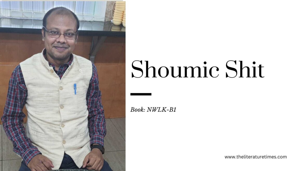 An Interview with AuthorShoumic Shit – NWLK-B1