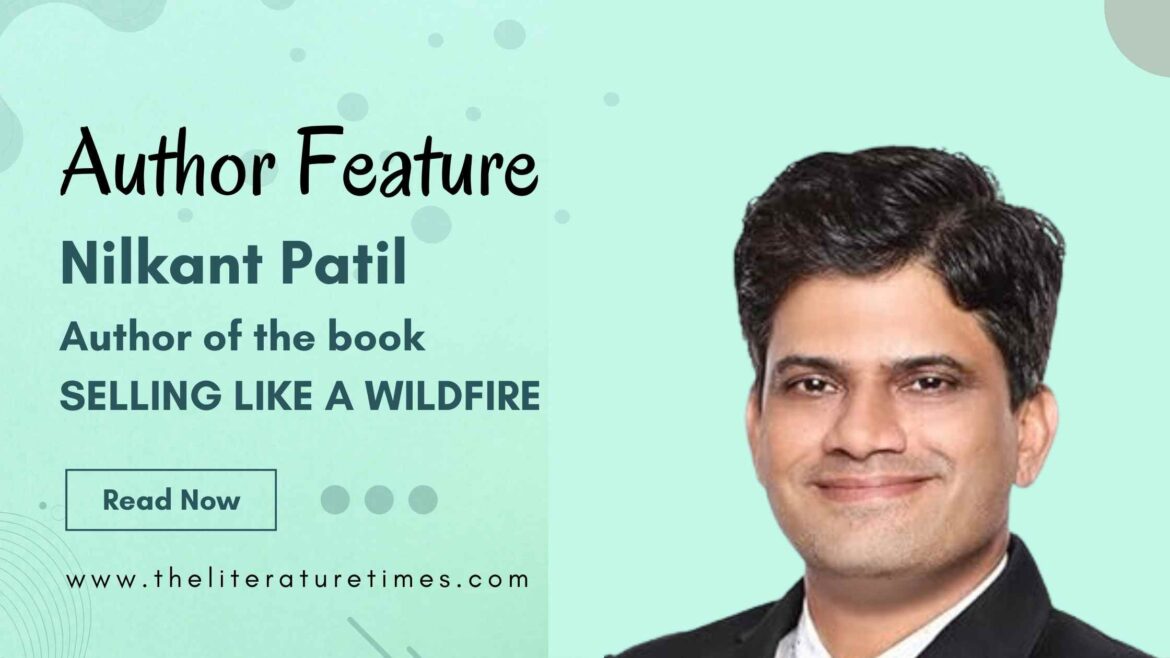 Featuring the Author – Nilkanth Patil