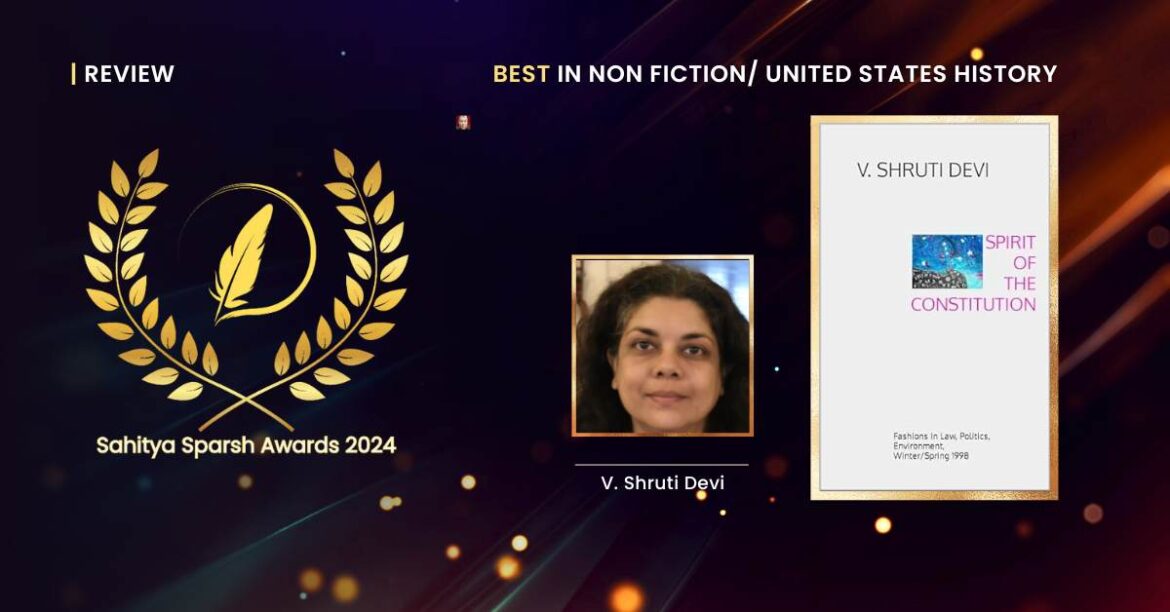 Spirit of The Constitution by V. Shruti Devi: Sahitya Sparsh Awards Winner 2024