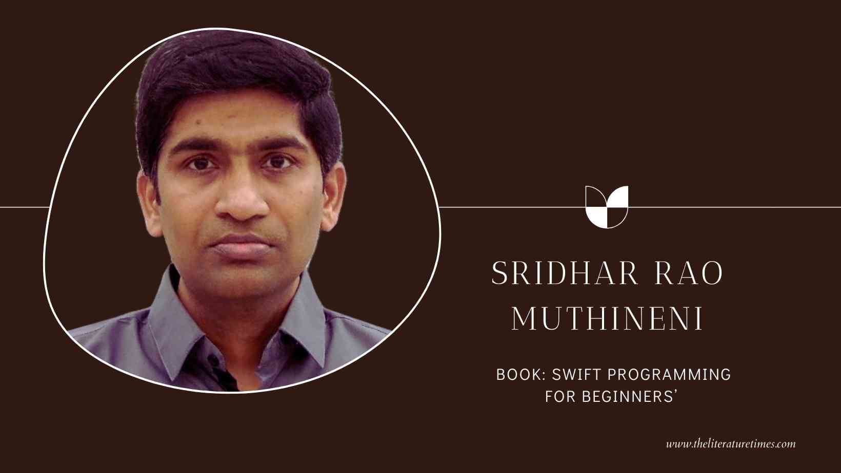 An interview with sridhar rao muthineni author of the book swift