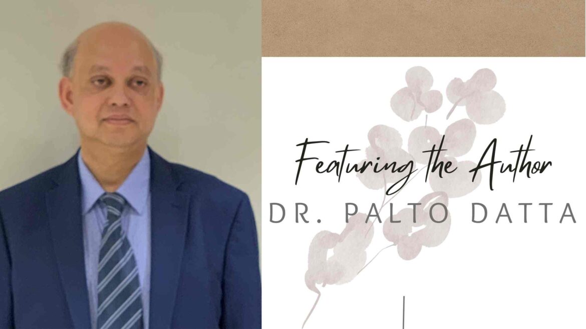Author Spotlight: Dr. Palto Datta – A Voice for Neurodiversity and Empathy
