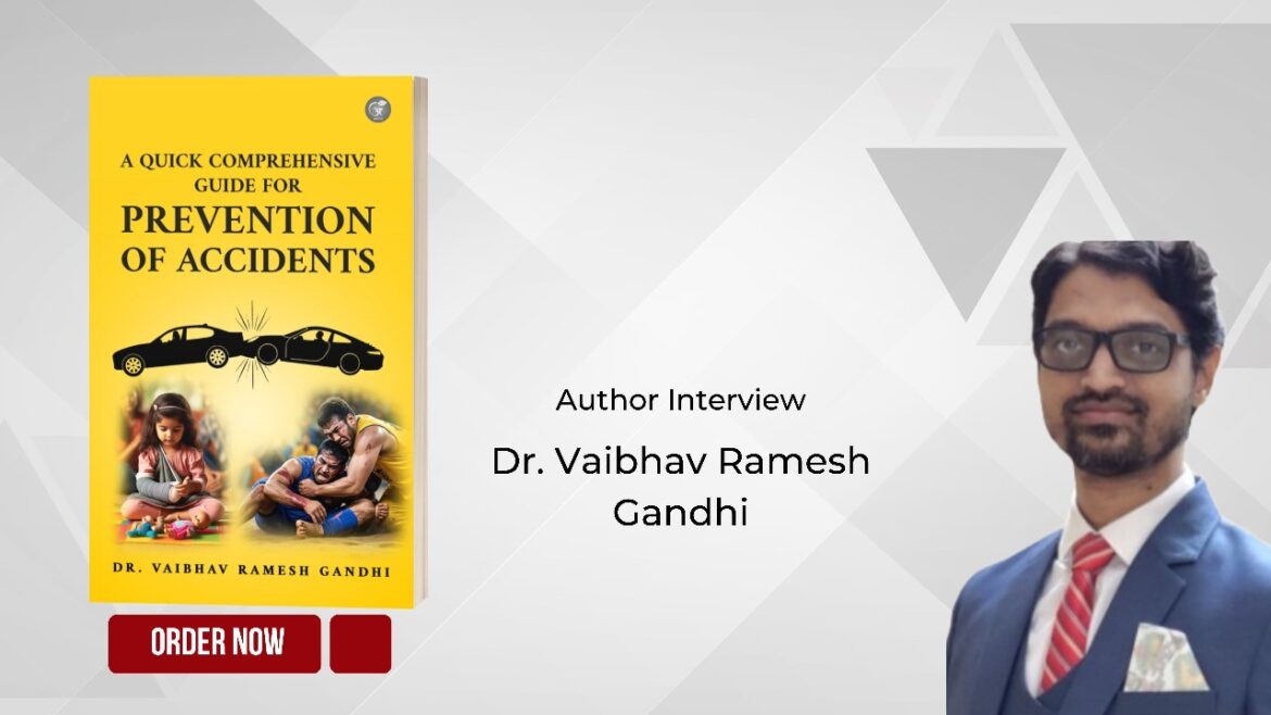 Author Future Article – Dr. Vaibhav Ramesh Gandhi