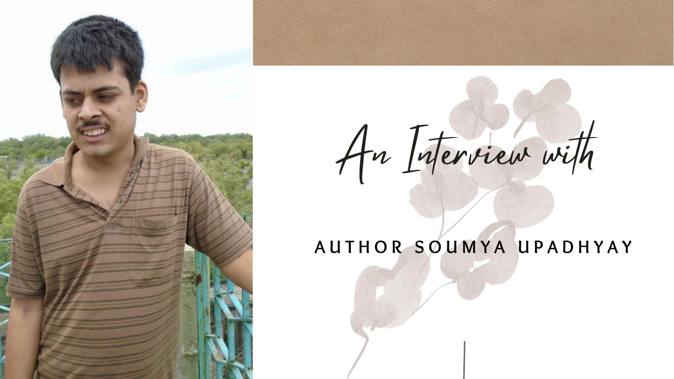 Sompya Author Interview with SOUMYA UPADHYAY - The Literature Times
