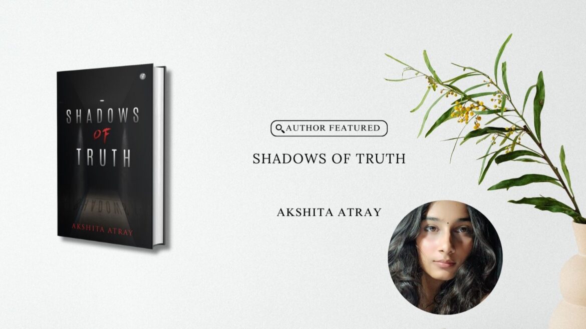 Author Feature: Akshita Atray
