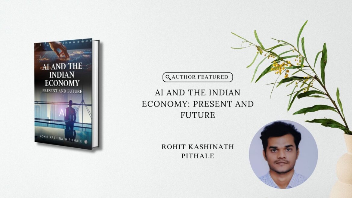 Author Feature: Rohit Kashinath Pithale