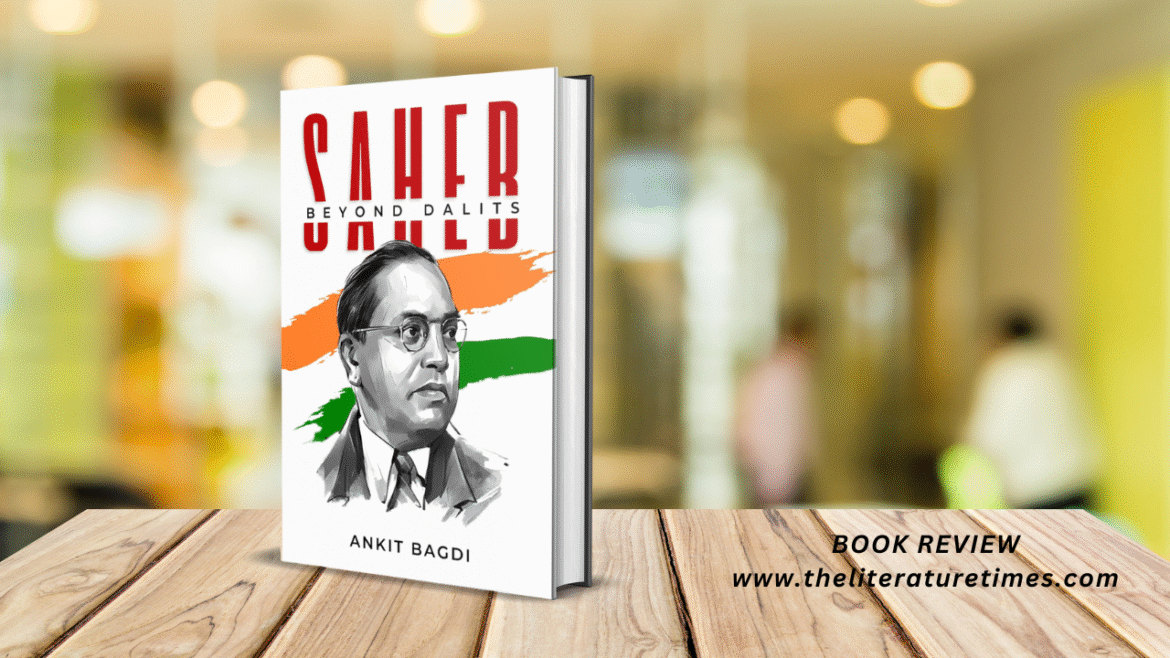 Book Review: Saheb – Beyond Dalits by Ankit Bagdi