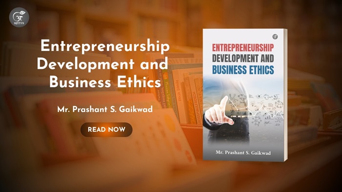 Entrepreneurship Development and Business Ethics By Mr. Prashant S. Gaikwad