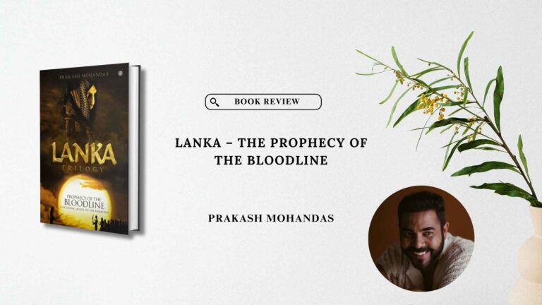 Book Review - Lanka – The Prophecy of the Bloodline