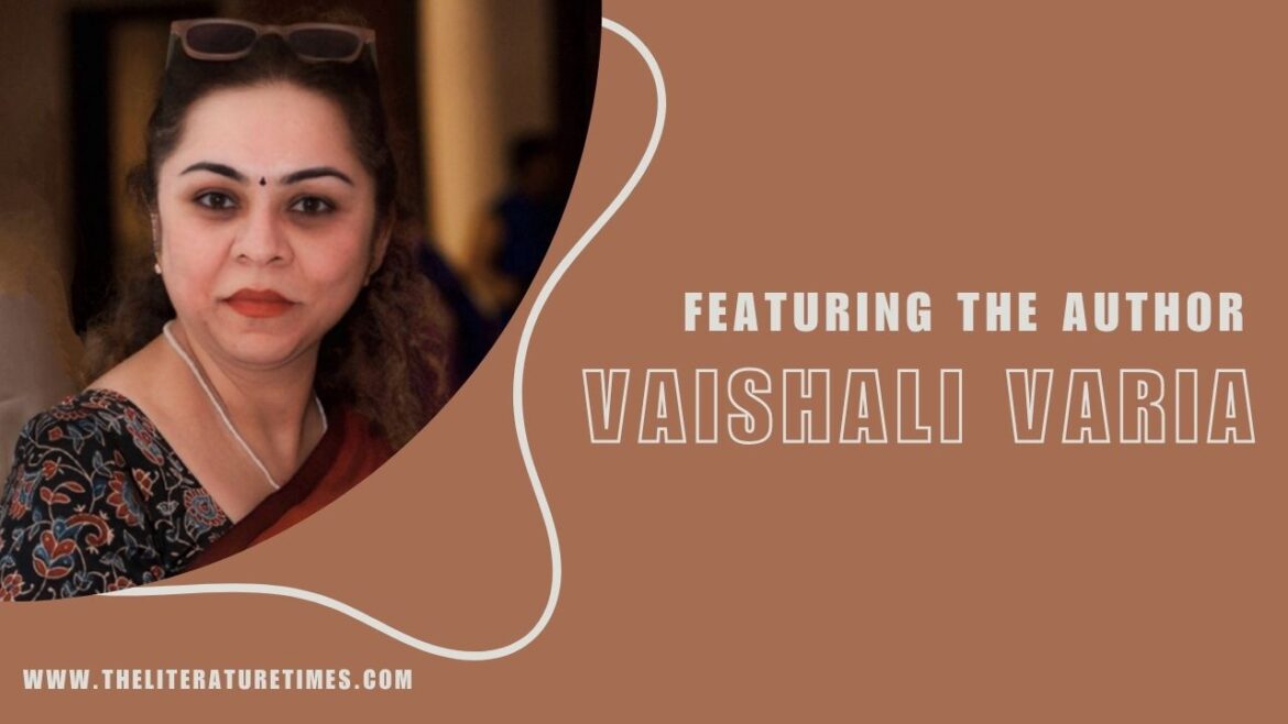 An exclusive Talk with Vaishali Varia Author of the book The Wealth Wizard