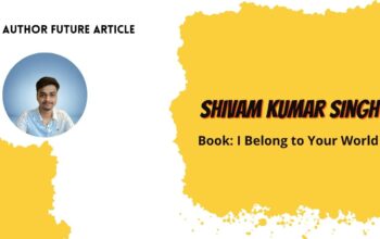 Author Feature Article Shivam Kumar Singh