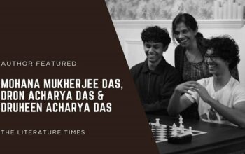 Author Featured Article - Mohana Mukherjee Das, Dron Acharya Das & Druheen Acharya Das