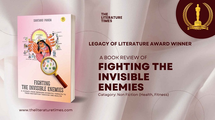 Book Critic Review- Fighting the Invisible Enemies by Dr. Santanu Panda