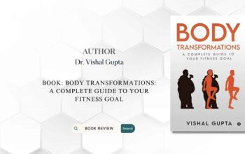 Book Review Body Transformations by Dr. Vishal Gupta