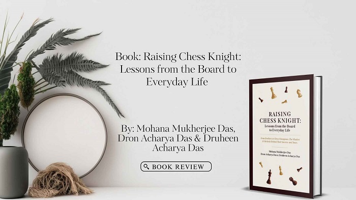 Book Review: Raising Chess Knight: Lessons from the Board to Everyday Life