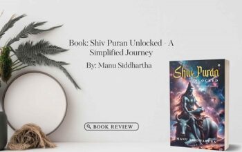 Book Review Shiv Puran Unlocked - A Simplified Journey by Manu Siddhartha