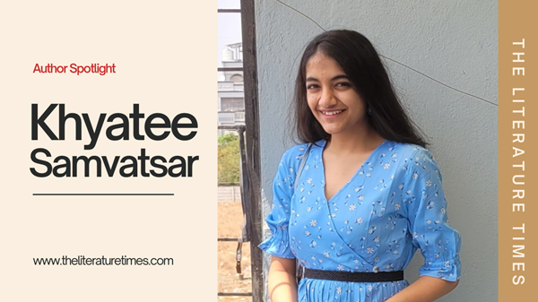 An Interview with Author Khyatee Samvatsar