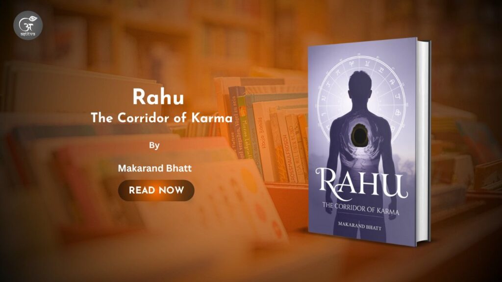 Book Release: Rahu – The Corridor of Karma by Makarand Bhatt