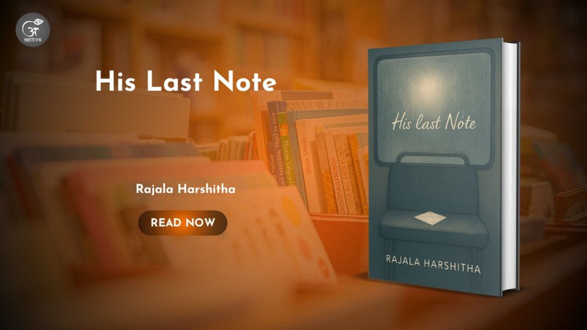 Book Release Announcement – His Last Note by Rajala Harshitha