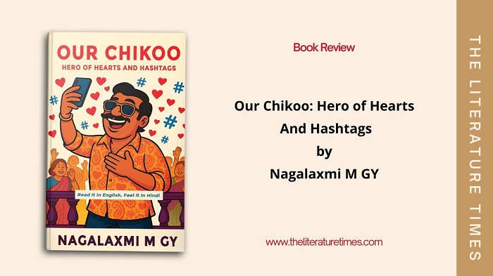 Our Chikoo: Hero of Hearts and Hashtags – A Comic Satire with Desi Flavour
