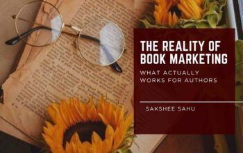 The Reality of Book Marketing: What Actually Works for Authors
