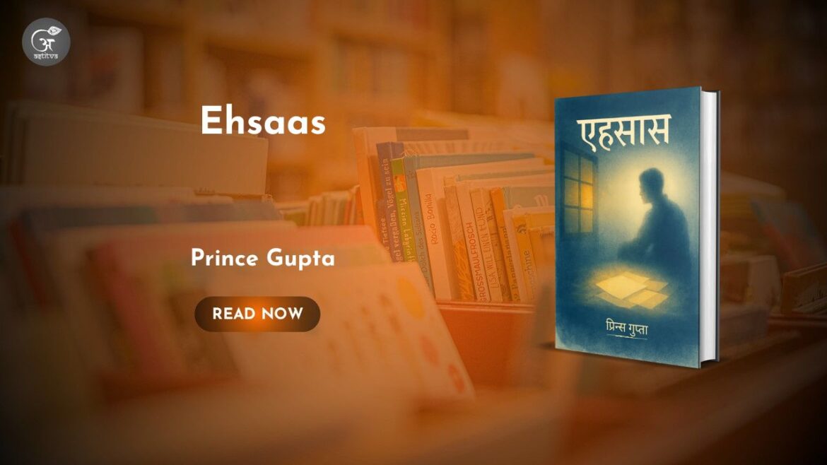 Book Release: Ehsaas by Prince Gupta